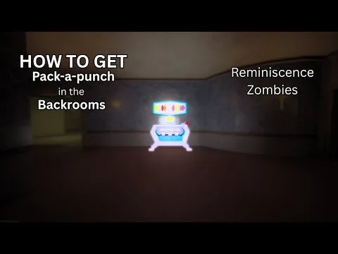 How to get PACK-A-PUNCH on Backrooms - Reminiscence Zombies